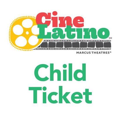 Picture of Child Ticket: CineLatino VIP Event Admission at Majestic